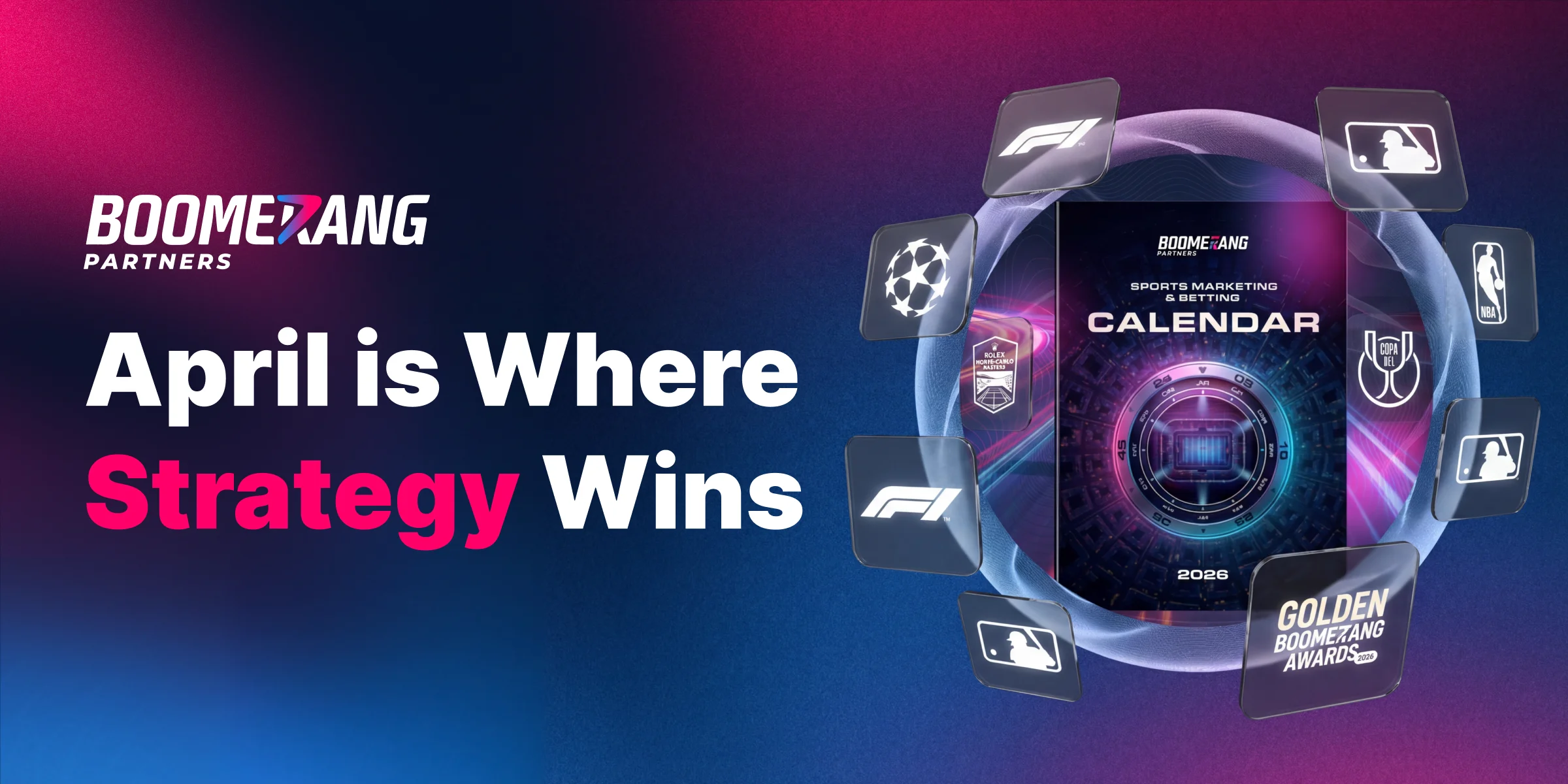 How the Sports Marketing & Betting Calendar 2026 from Boomerang Partners can help sports affiliates in April